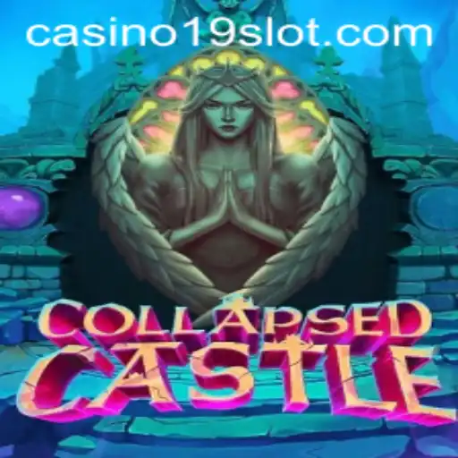 Exploring the Enigmatic World of CollapsedCastle and the Intriguing 19slot Challenge