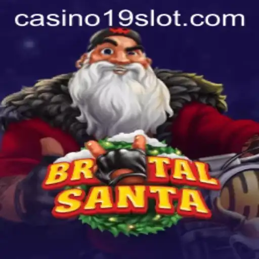BrutalSanta: An Adventure in Gaming with 19slot