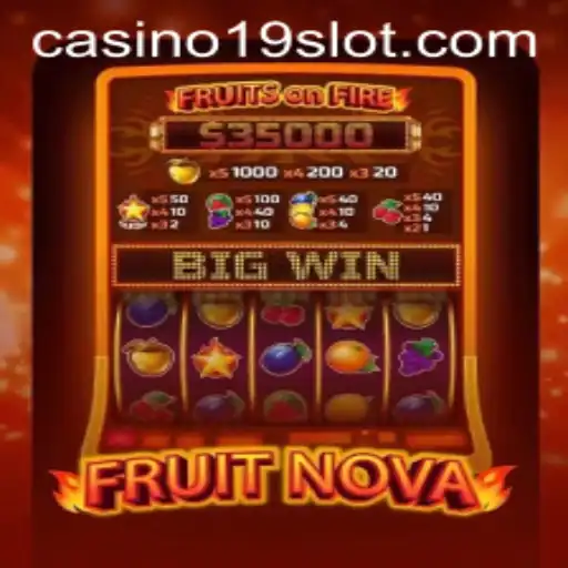 Explore the Thrilling World of FruitNova: A 19slot Adventure